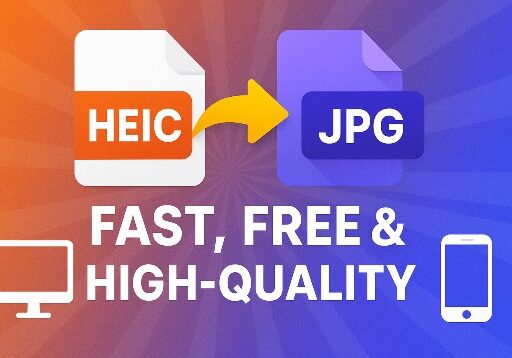 HEIC to JPG Converter Fast, Free & High-Quality Online