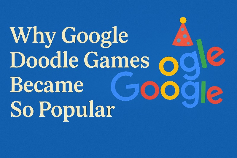 Why Google Doodle Games Became So Popular