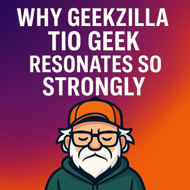 Why Geekzilla Tio Geek Resonates So Strongly